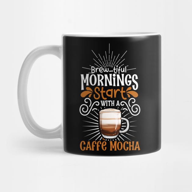 Brewtiful morning with Caffè mocha by Modern Medieval Design